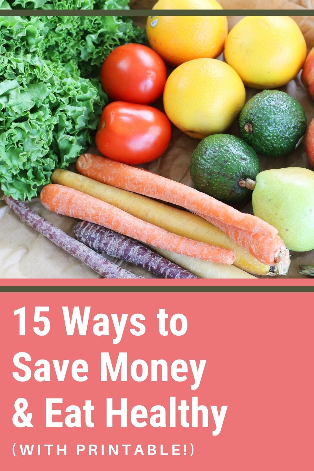 15 Ways To Save Money And Eat Healthy Foods Printable • Cheapskate Cook 7763