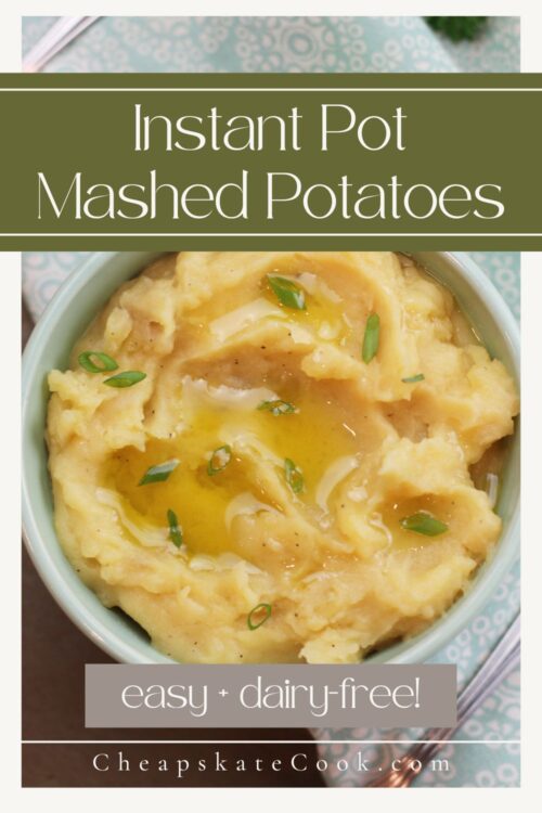 Instant Pot Dairy-Free Mashed Potatoes is a quick and frugal side dish that is dairy-free and vegan! 